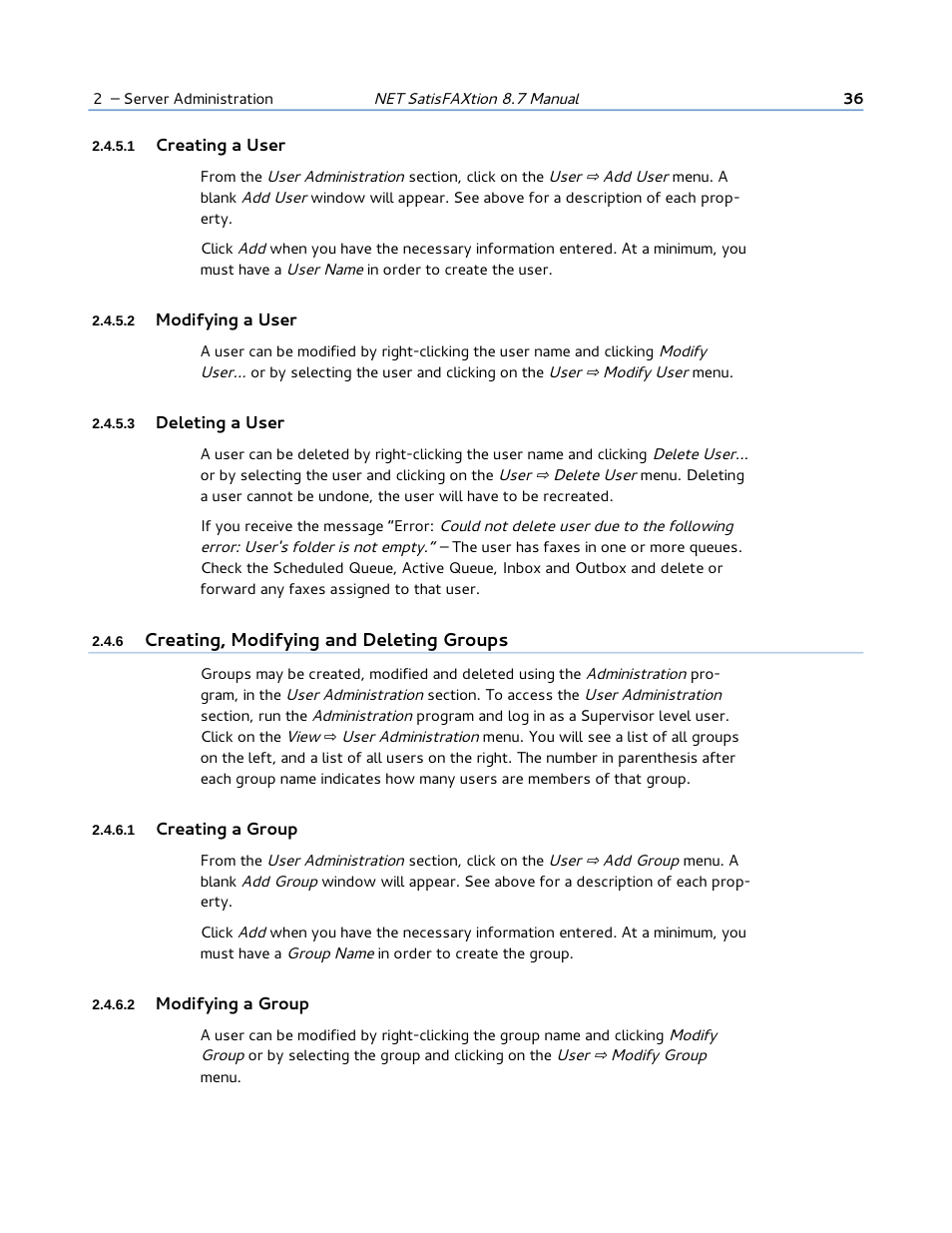 1 creating a user, 2 modifying a user, 3 deleting a user | 6 creating, modifying and deleting groups, 1 creating a group, 2 modifying a group | FaxBack NET SatisFAXtion 8.7 (Including R3) - Manual User Manual | Page 36 / 238