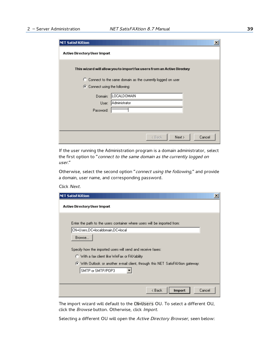 FaxBack NET SatisFAXtion 8.7 (Including R3) - Manual User Manual | Page 39 / 238