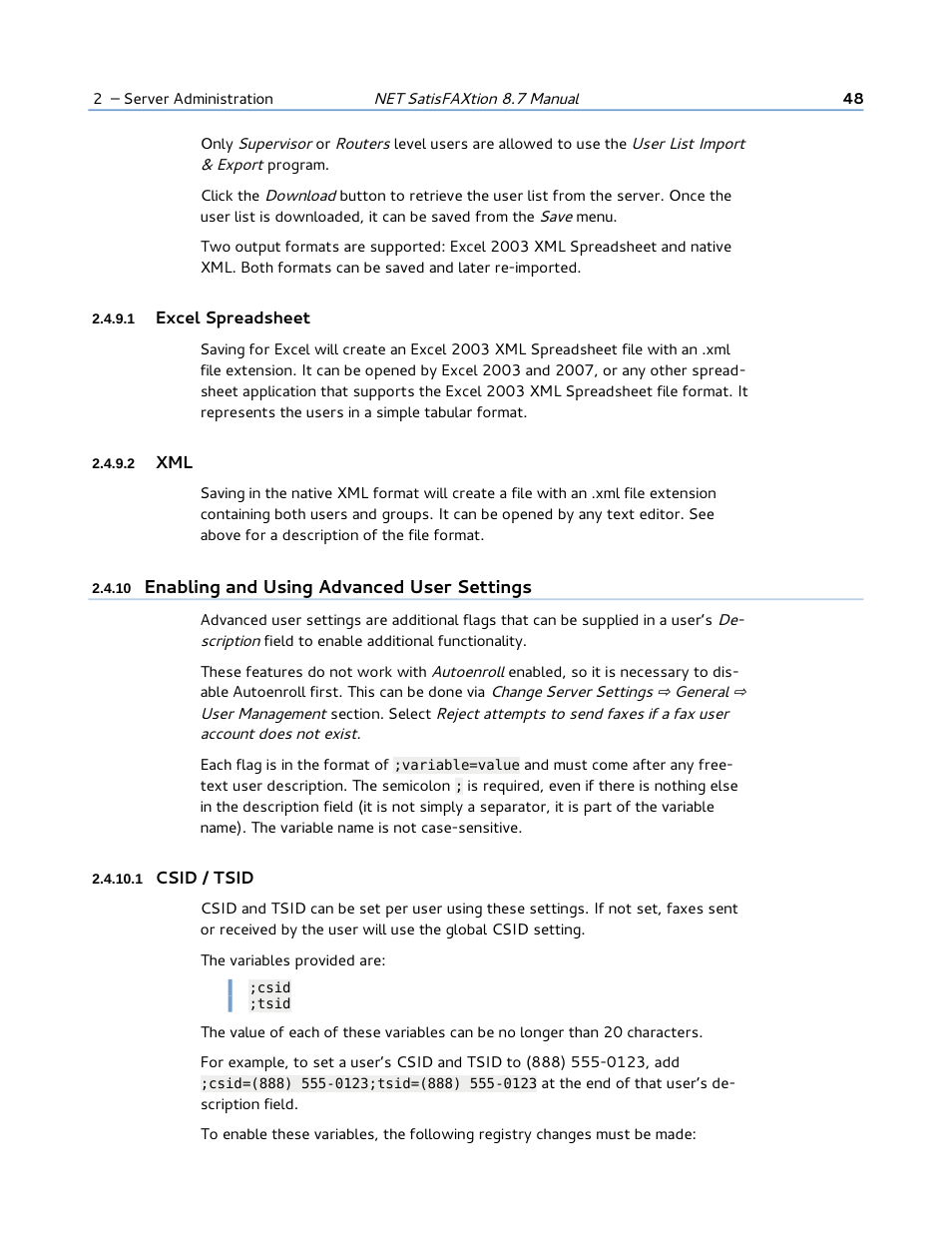 1 excel spreadsheet, 2 xml, 10 enabling and using advanced user settings | 1 csid / tsid | FaxBack NET SatisFAXtion 8.7 (Including R3) - Manual User Manual | Page 48 / 238
