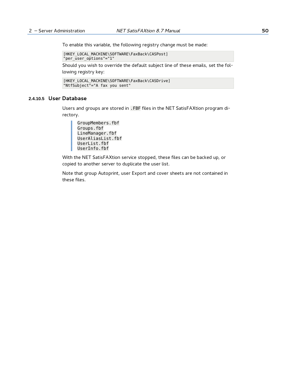 5 user database | FaxBack NET SatisFAXtion 8.7 (Including R3) - Manual User Manual | Page 50 / 238