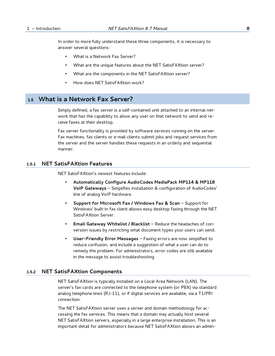 5 what is a network fax server, 1 net satisfaxtion features, 2 net satisfaxtion components | What is a network fax server | FaxBack NET SatisFAXtion 8.7 (Including R3) - Manual User Manual | Page 8 / 238
