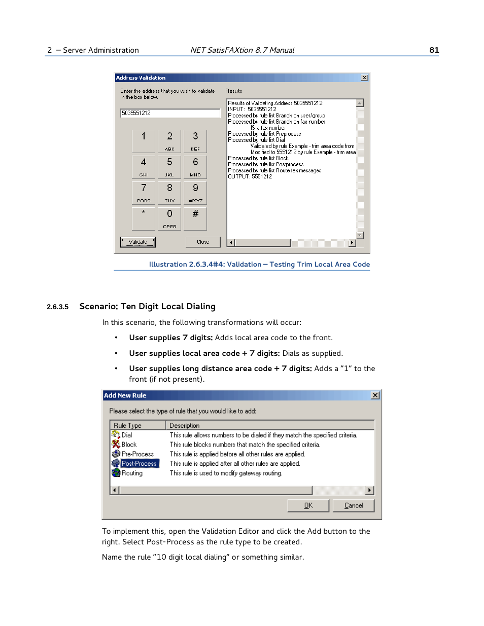 5 scenario: ten digit local dialing | FaxBack NET SatisFAXtion 8.7 (Including R3) - Manual User Manual | Page 81 / 238