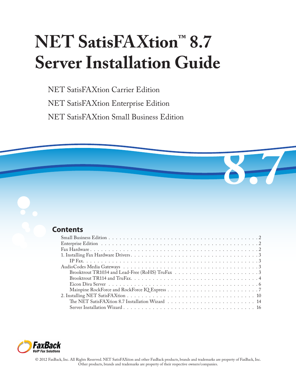 FaxBack NET SatisFAXtion 8.7 (Including R3) - Installation Guide User Manual | 22 pages