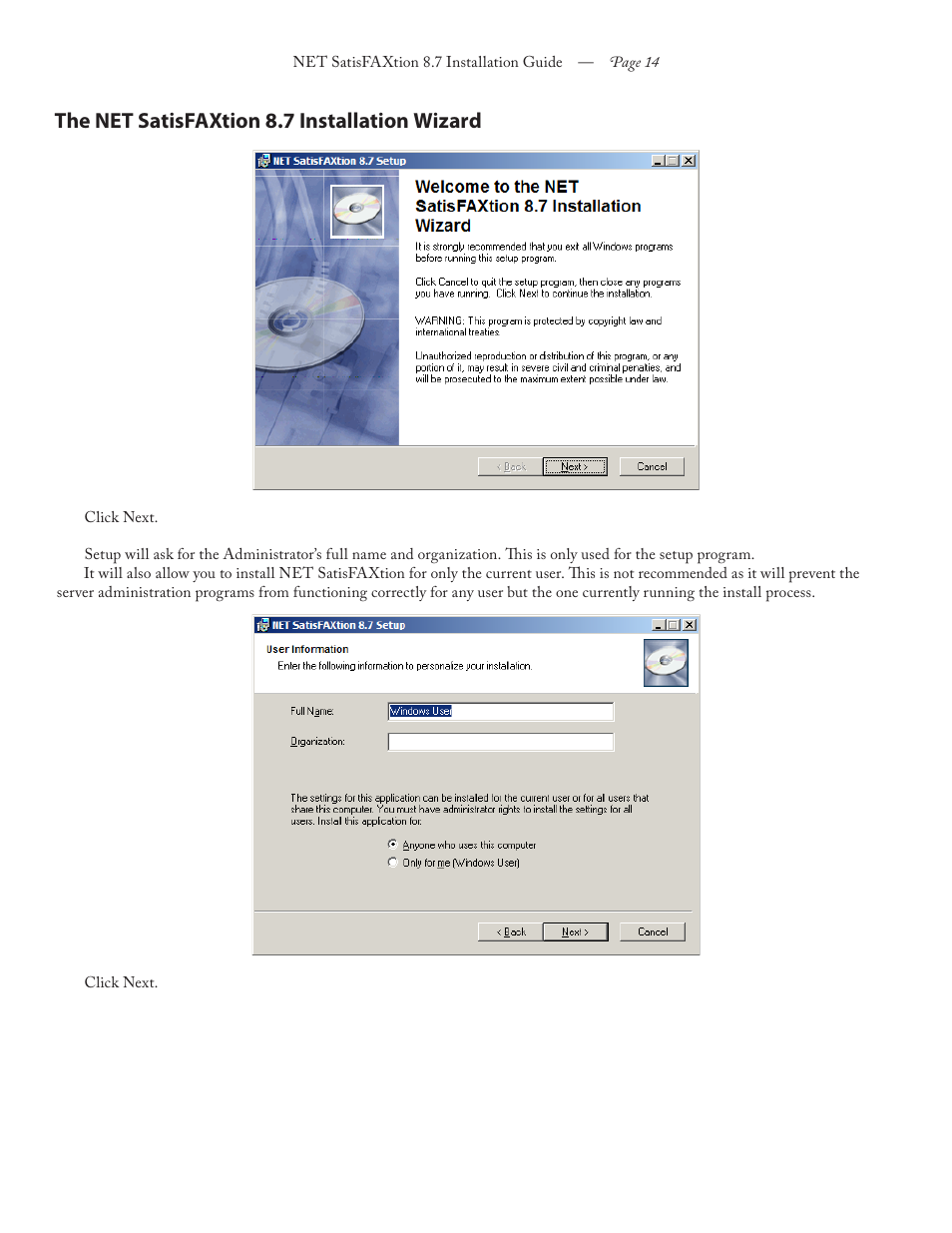 The net satisfaxtion 8.7 installation wizard | FaxBack NET SatisFAXtion 8.7 (Including R3) - Installation Guide User Manual | Page 14 / 22