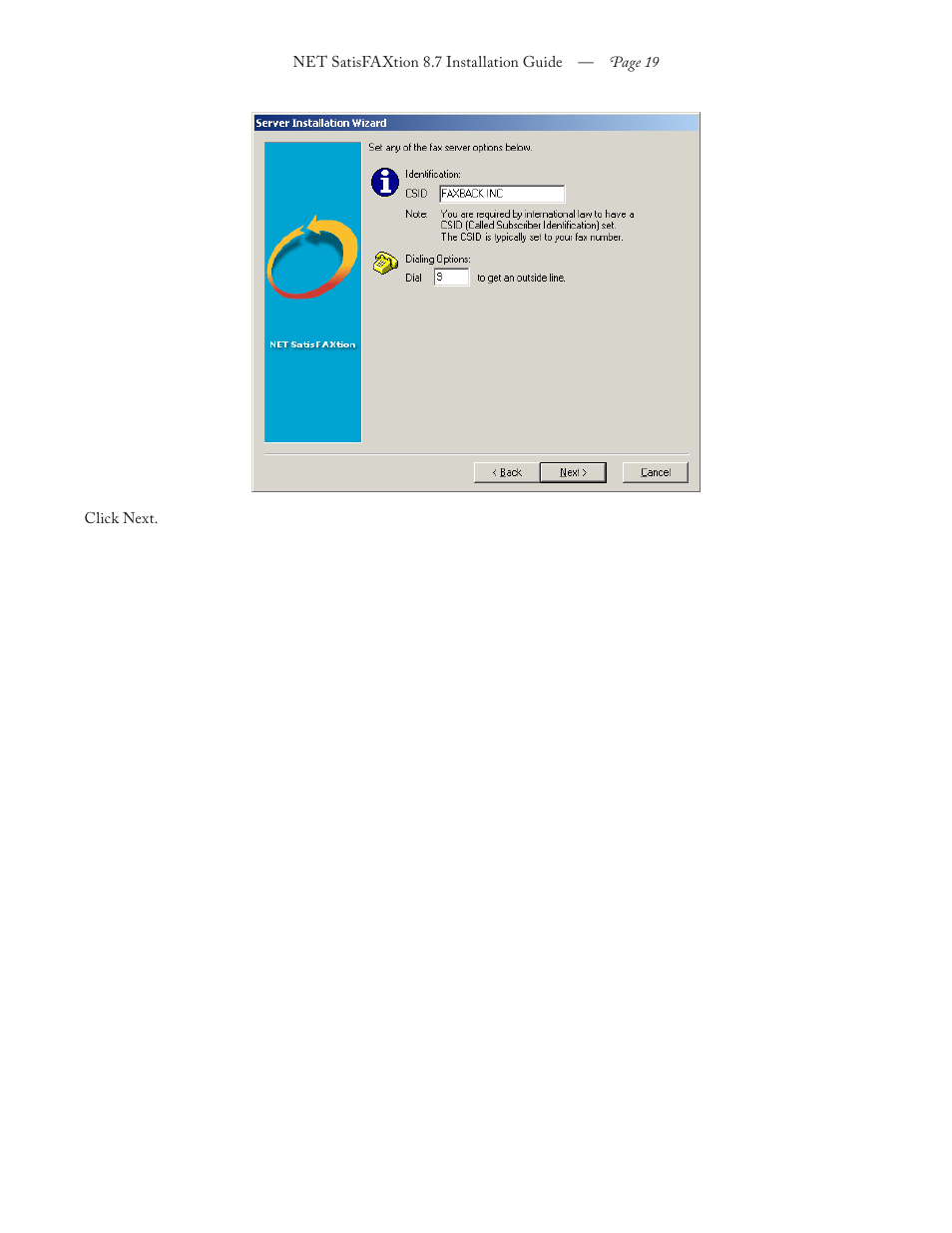 FaxBack NET SatisFAXtion 8.7 (Including R3) - Installation Guide User Manual | Page 19 / 22