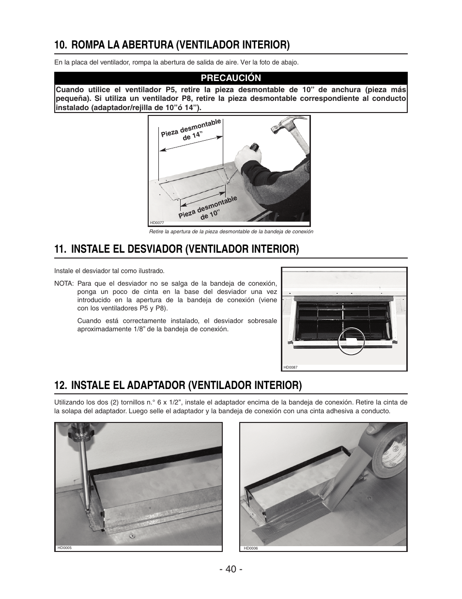 Instale el desviador (ventilador interior), Instale el adaptador (ventilador interior), Rompa la abertura (ventilador interior) | Precaución | Broan ELITE RMIP33 User Manual | Page 40 / 48