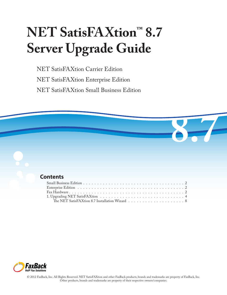 FaxBack NET SatisFAXtion 8.7 (Including R3) - Upgrade Guide User Manual | 10 pages