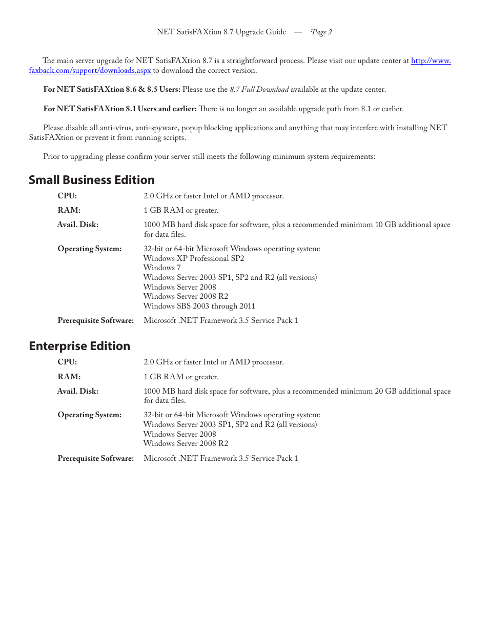 Small business edition, Enterprise edition | FaxBack NET SatisFAXtion 8.7 (Including R3) - Upgrade Guide User Manual | Page 2 / 10