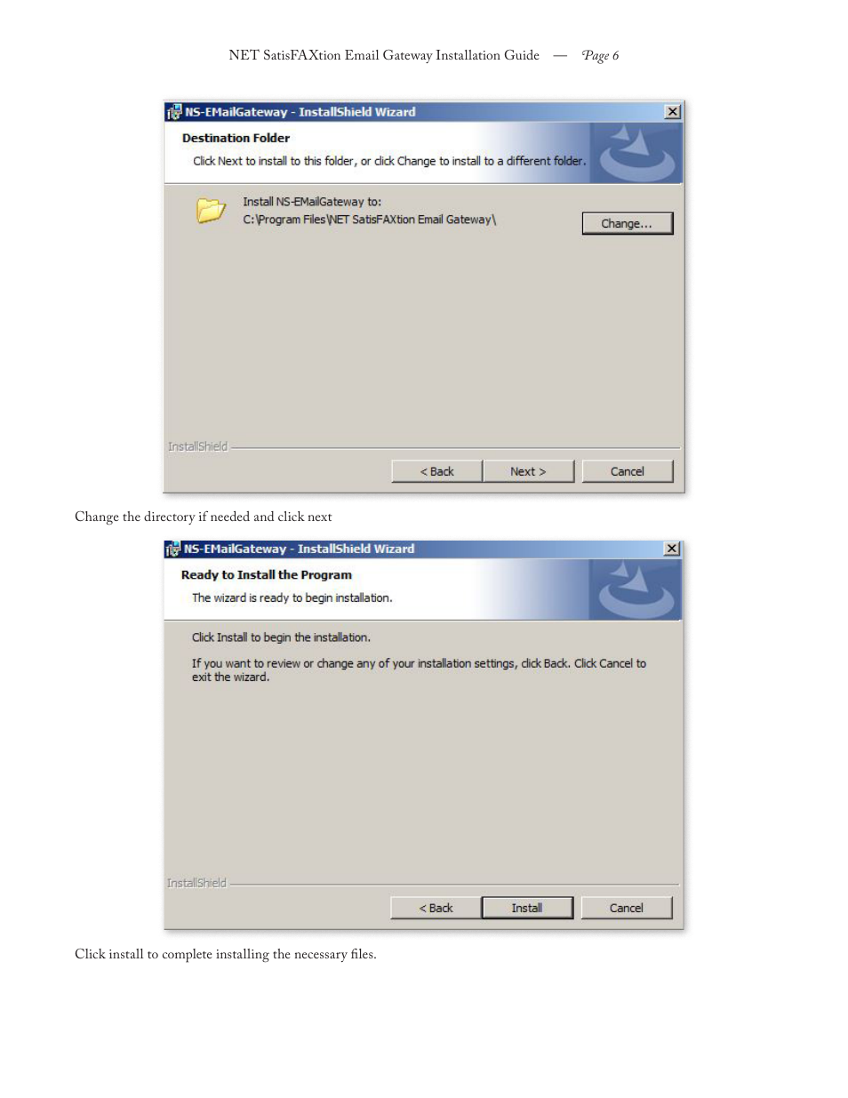 FaxBack NET SatisFAXtion 8.6 - Email Gateway Installation Guide User Manual | Page 6 / 19