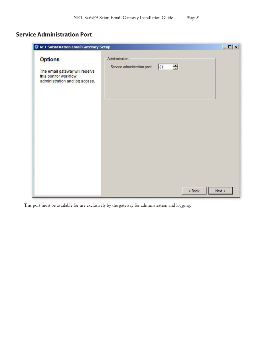 Service administration port | FaxBack NET SatisFAXtion 8.6 - Email Gateway Installation Guide User Manual | Page 8 / 19