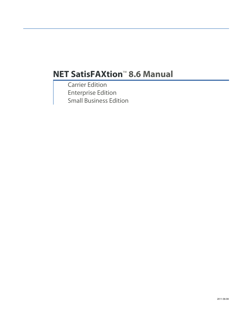 FaxBack NET SatisFAXtion 8.6 - Manual User Manual | 240 pages