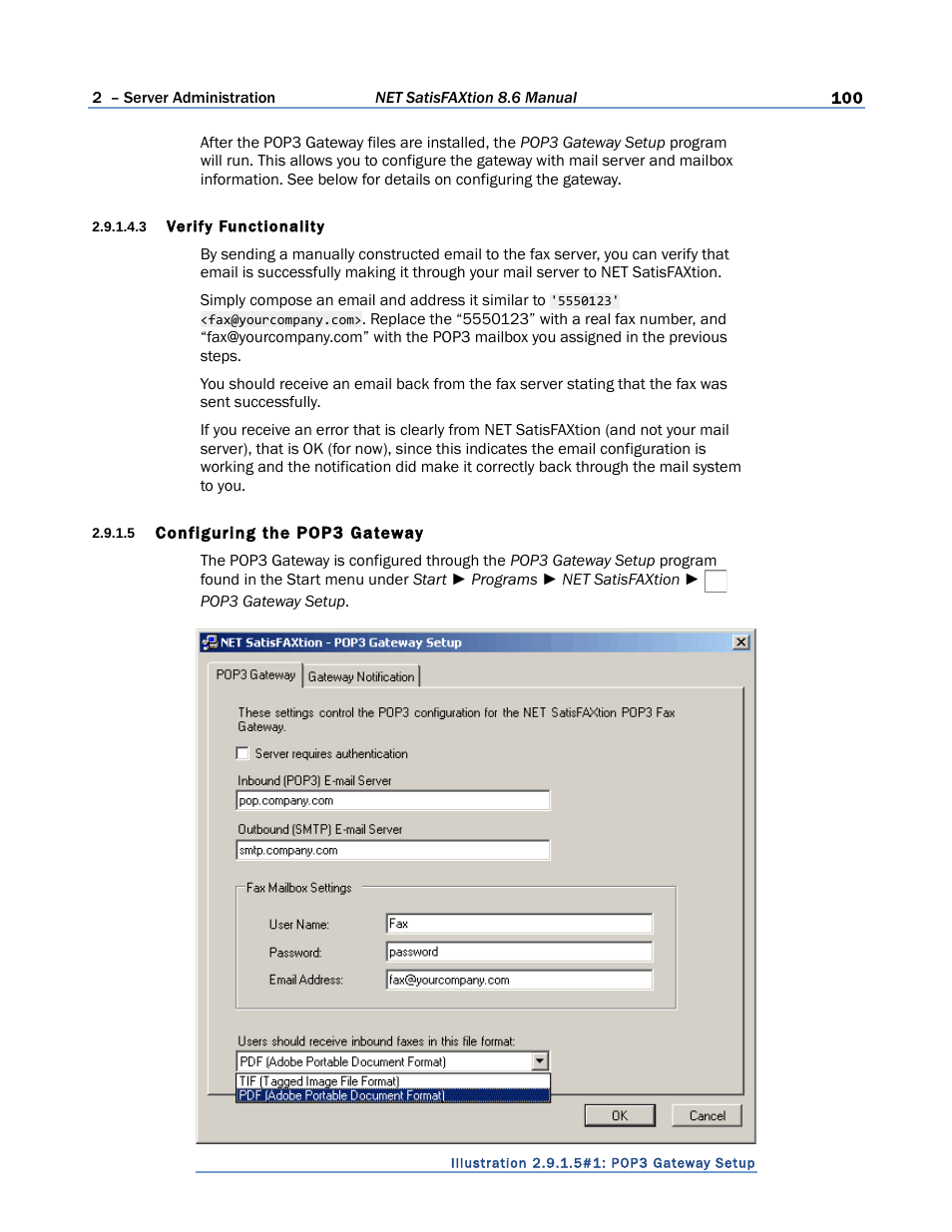 3 verify functionality, 5 configuring the pop3 gateway | FaxBack NET SatisFAXtion 8.6 - Manual User Manual | Page 100 / 240