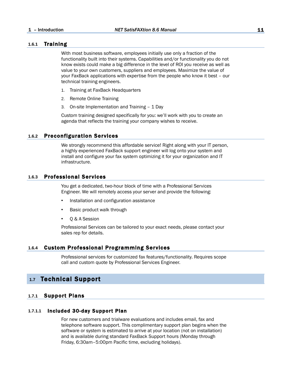 1 training, 2 preconfiguration services, 3 professional services | 4 custom professional programming services, 7 technical support, 1 support plans, 1 included 30-day support plan, Technical support | FaxBack NET SatisFAXtion 8.6 - Manual User Manual | Page 11 / 240