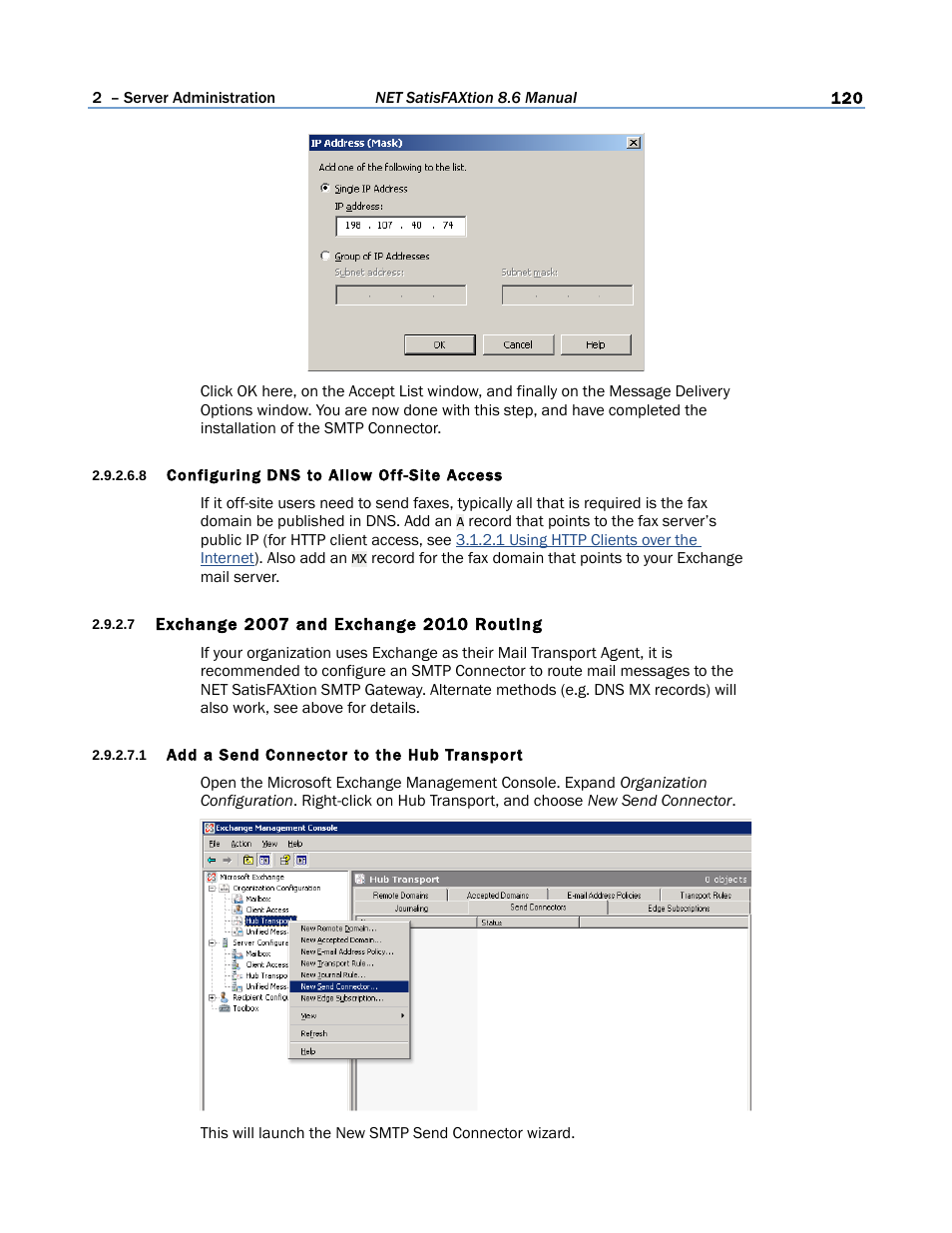 8 configuring dns to allow off-site access, 7 exchange 2007 and exchange 2010 routing, 1 add a send connector to the hub transport | Exchange 2007 routing | FaxBack NET SatisFAXtion 8.6 - Manual User Manual | Page 120 / 240