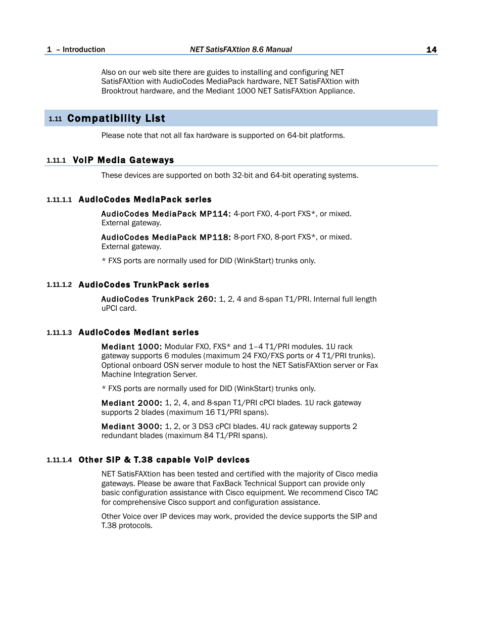 11 compatibility list, 1 voip media gateways, 1 audiocodes mediapack series | 2 audiocodes trunkpack series, 3 audiocodes mediant series, 4 other sip & t.38 capable voip devices, 11) compatibility list, Compatibility list | FaxBack NET SatisFAXtion 8.6 - Manual User Manual | Page 14 / 240