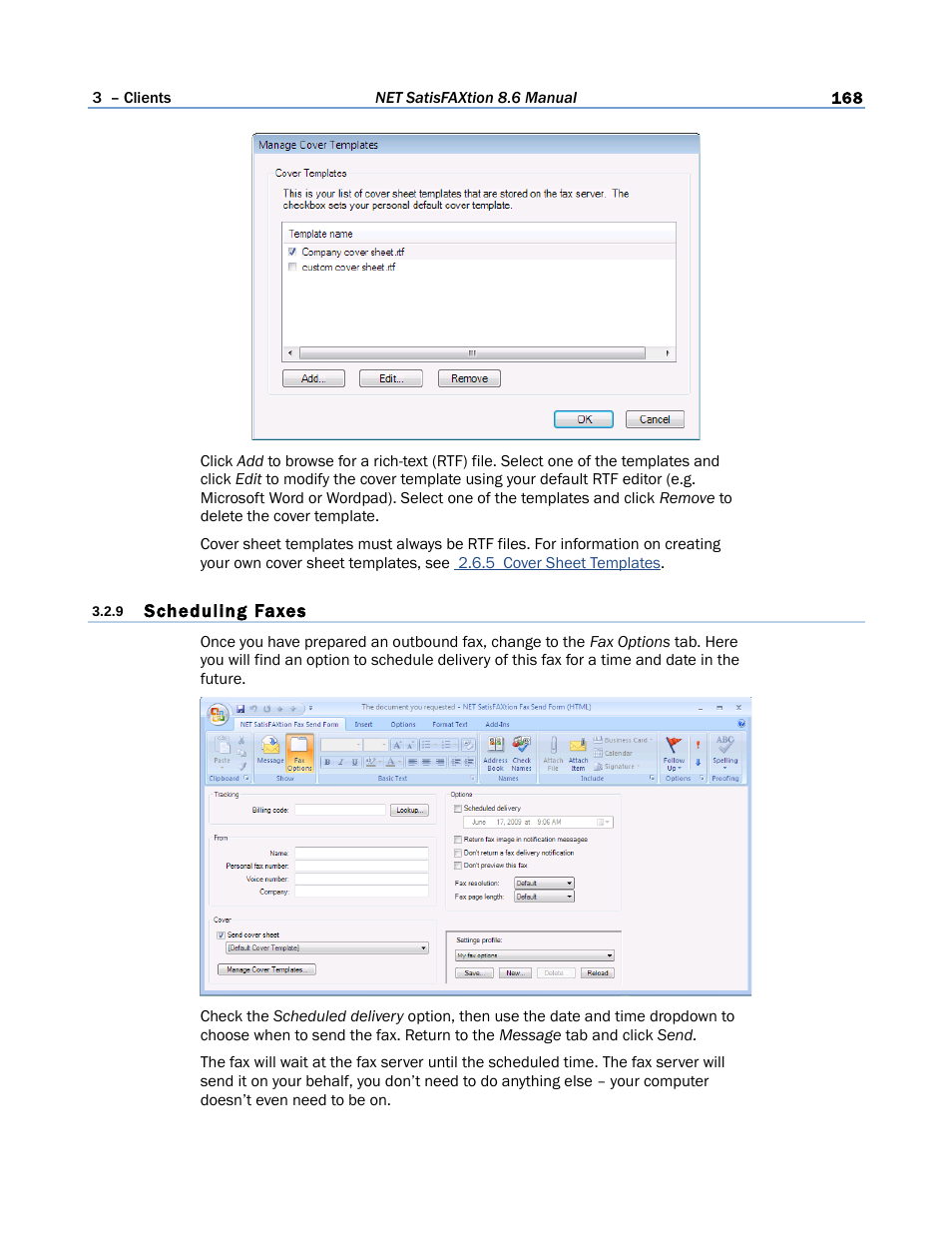 9 scheduling faxes | FaxBack NET SatisFAXtion 8.6 - Manual User Manual | Page 168 / 240