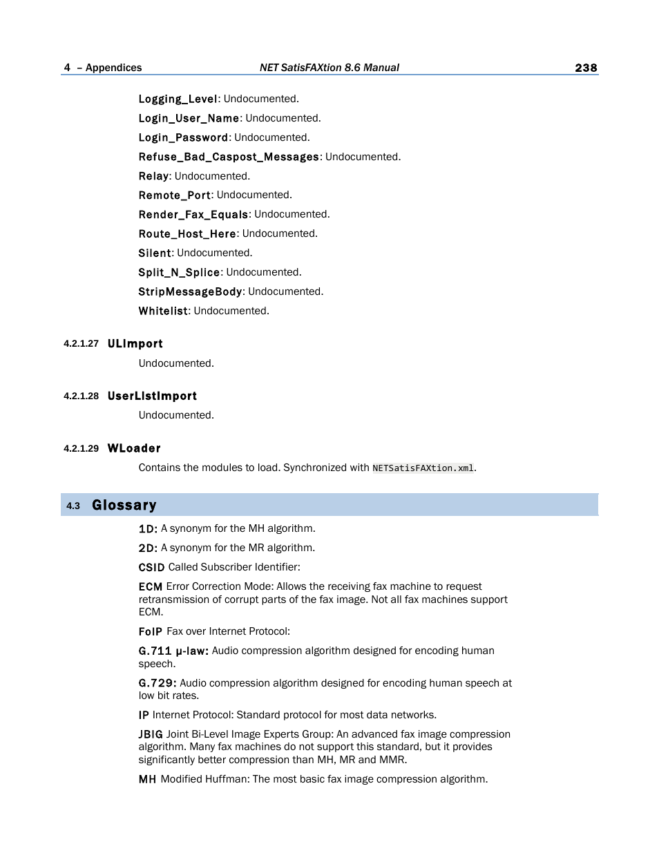 27 ulimport, 28 userlistimport, 29 wloader | 3 glossary, Glossary | FaxBack NET SatisFAXtion 8.6 - Manual User Manual | Page 238 / 240