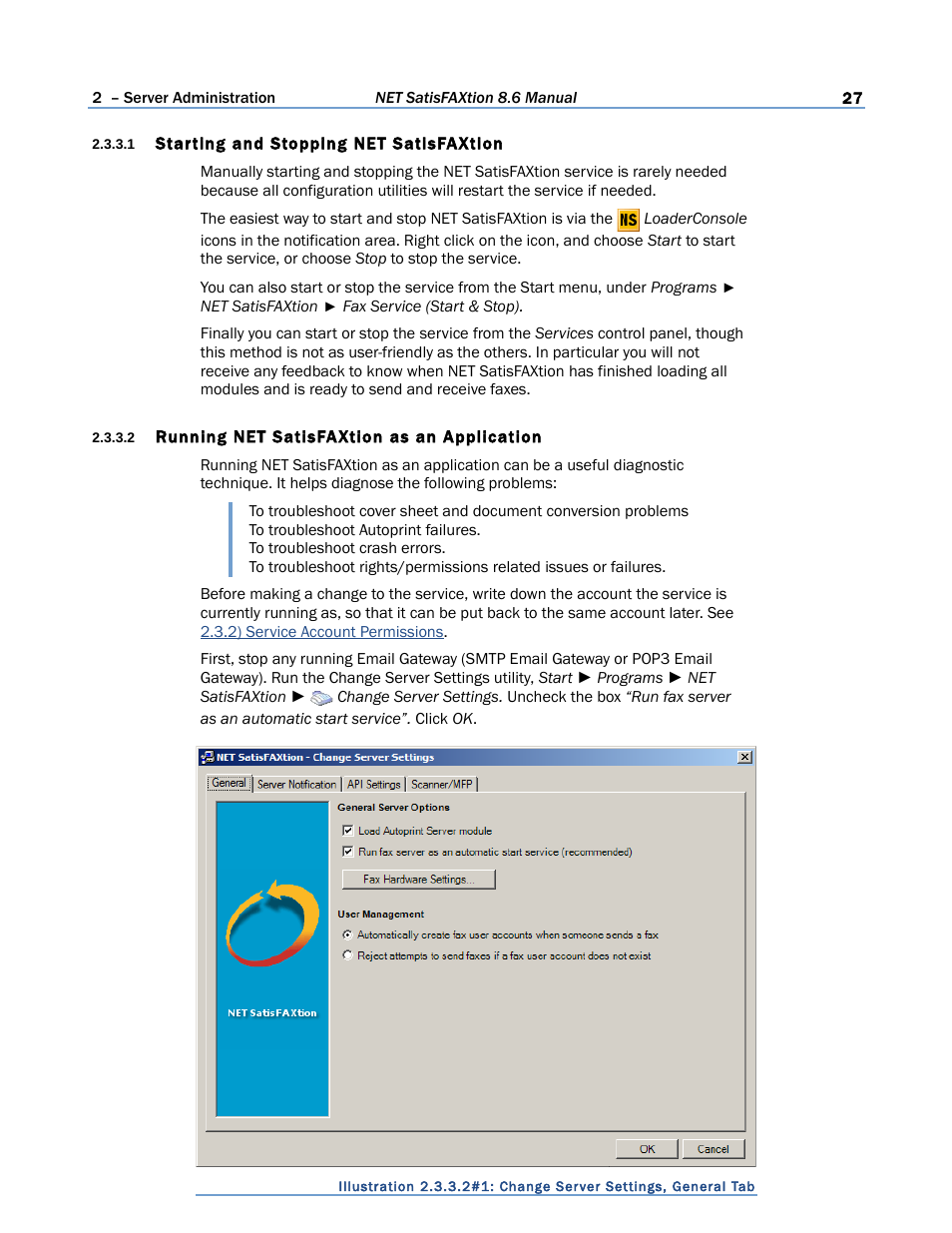 1 starting and stopping net satisfaxtion, 2 running net satisfaxtion as an application | FaxBack NET SatisFAXtion 8.6 - Manual User Manual | Page 27 / 240