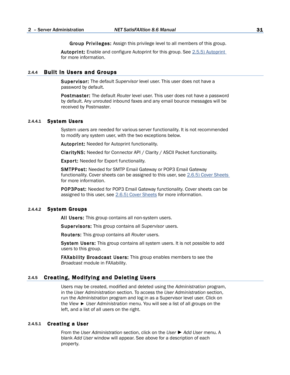 4 built in users and groups, 1 system users, 2 system groups | 5 creating, modifying and deleting users, 1 creating a user | FaxBack NET SatisFAXtion 8.6 - Manual User Manual | Page 31 / 240