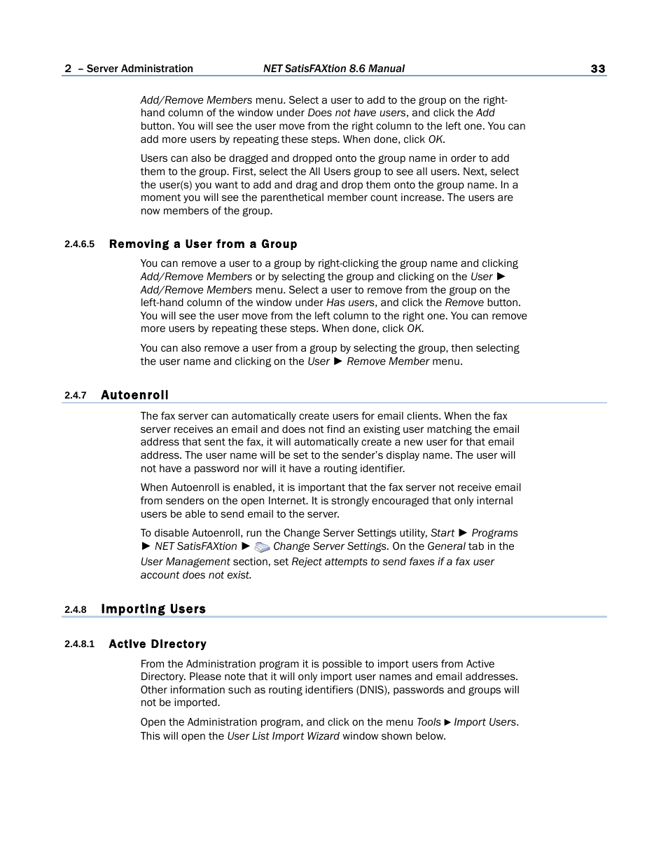 5 removing a user from a group, 7 autoenroll, 8 importing users | 1 active directory | FaxBack NET SatisFAXtion 8.6 - Manual User Manual | Page 33 / 240