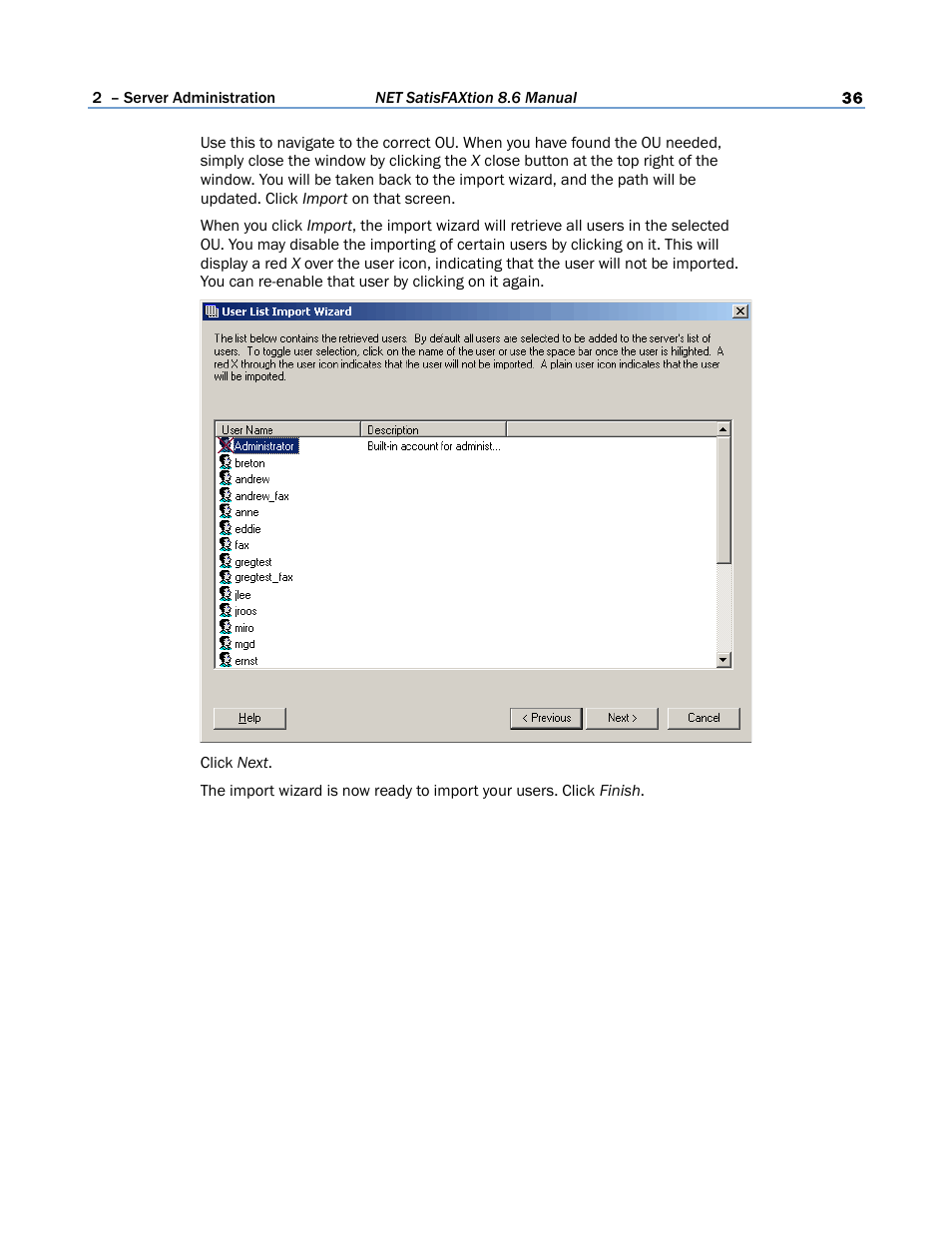 FaxBack NET SatisFAXtion 8.6 - Manual User Manual | Page 36 / 240