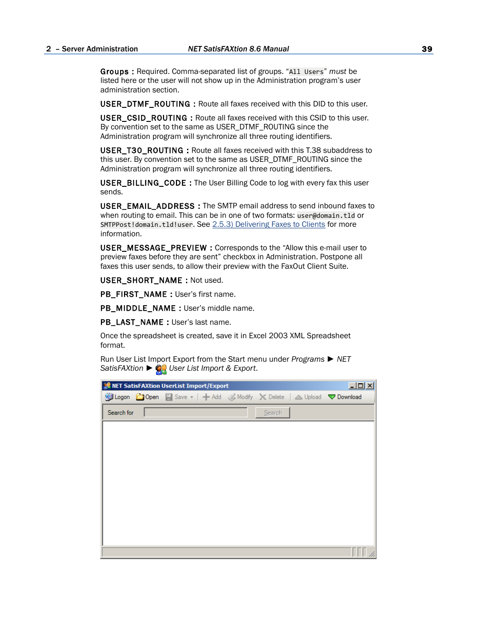 FaxBack NET SatisFAXtion 8.6 - Manual User Manual | Page 39 / 240