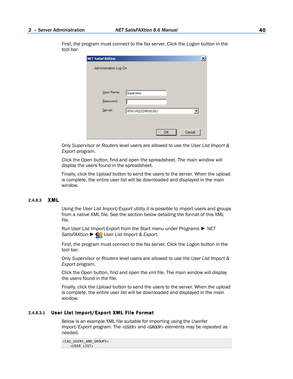 3 xml, 1 user list import/export xml file format | FaxBack NET SatisFAXtion 8.6 - Manual User Manual | Page 40 / 240
