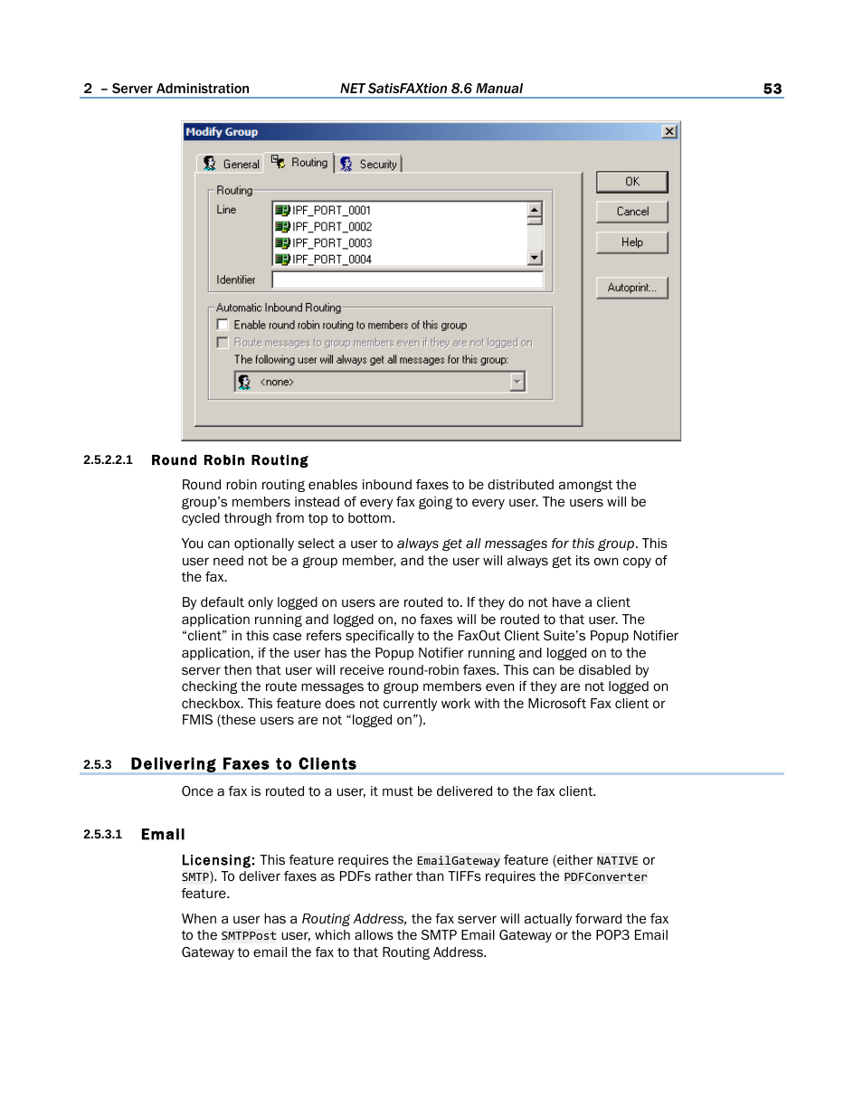 1 round robin routing, 3 delivering faxes to clients, 1 email | FaxBack NET SatisFAXtion 8.6 - Manual User Manual | Page 53 / 240