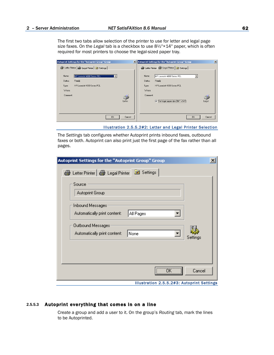 3 autoprint everything that comes in on a line | FaxBack NET SatisFAXtion 8.6 - Manual User Manual | Page 62 / 240