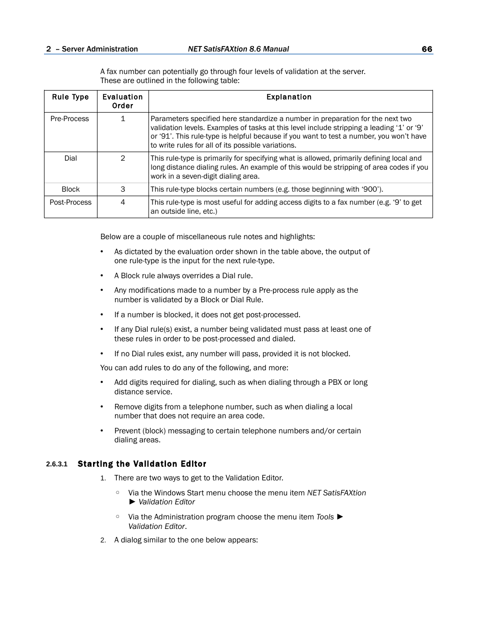 1 starting the validation editor | FaxBack NET SatisFAXtion 8.6 - Manual User Manual | Page 66 / 240
