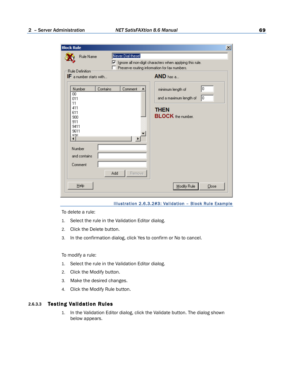 3 testing validation rules | FaxBack NET SatisFAXtion 8.6 - Manual User Manual | Page 69 / 240