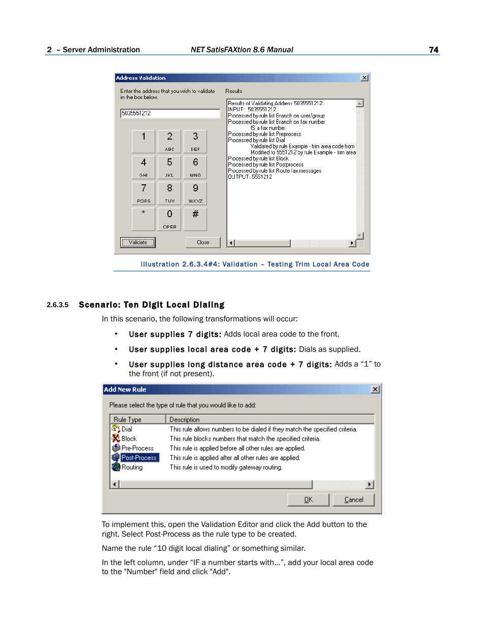 5 scenario: ten digit local dialing | FaxBack NET SatisFAXtion 8.6 - Manual User Manual | Page 74 / 240