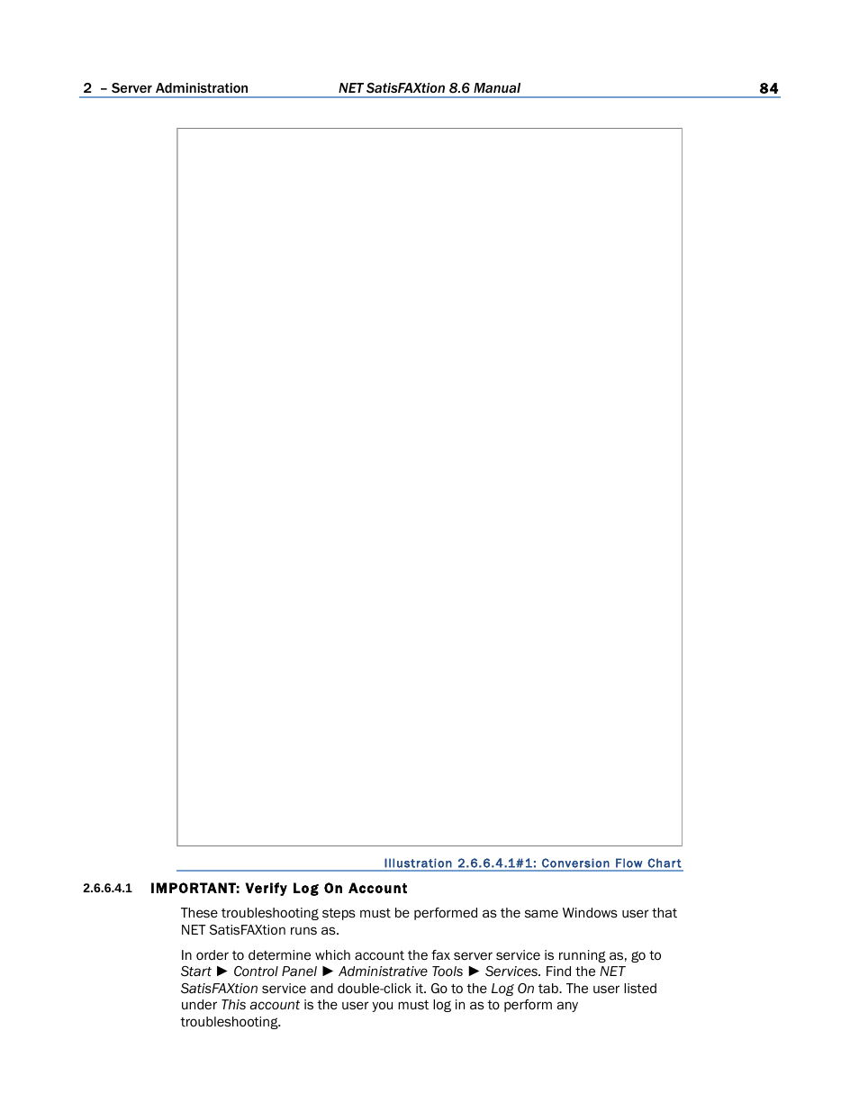 1 important: verify log on account | FaxBack NET SatisFAXtion 8.6 - Manual User Manual | Page 84 / 240