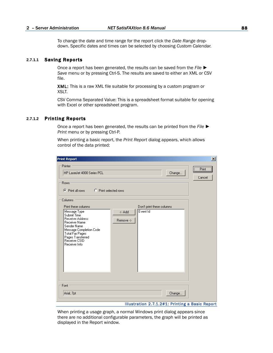 1 saving reports, 2 printing reports | FaxBack NET SatisFAXtion 8.6 - Manual User Manual | Page 88 / 240