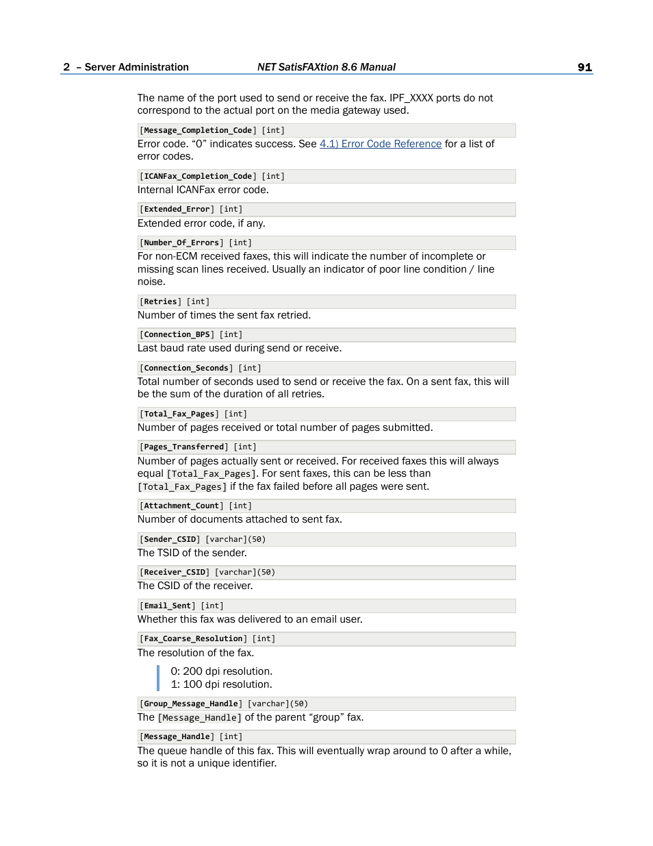 FaxBack NET SatisFAXtion 8.6 - Manual User Manual | Page 91 / 240