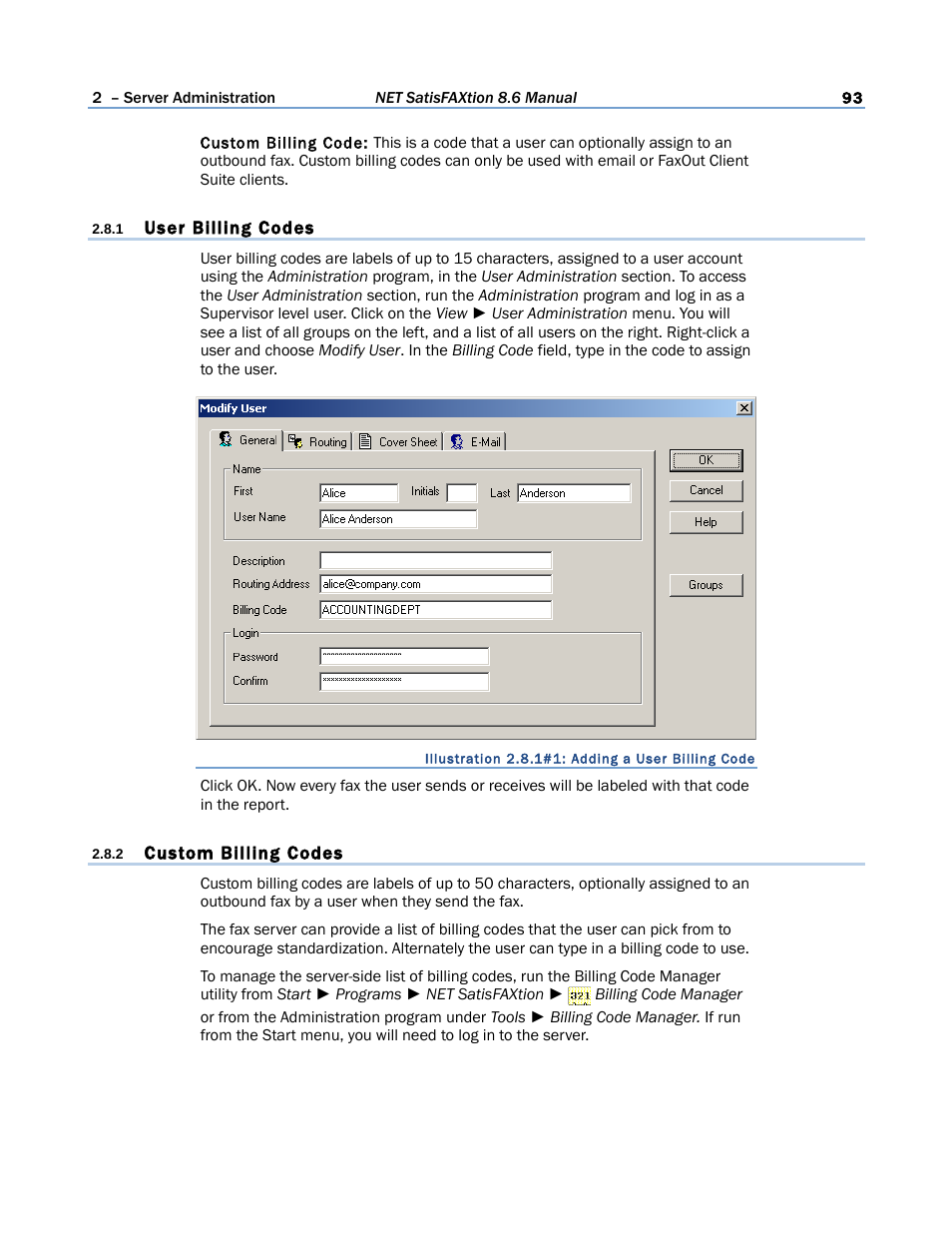 1 user billing codes, 2 custom billing codes, 1) user billing codes | 2) custom billing codes | FaxBack NET SatisFAXtion 8.6 - Manual User Manual | Page 93 / 240