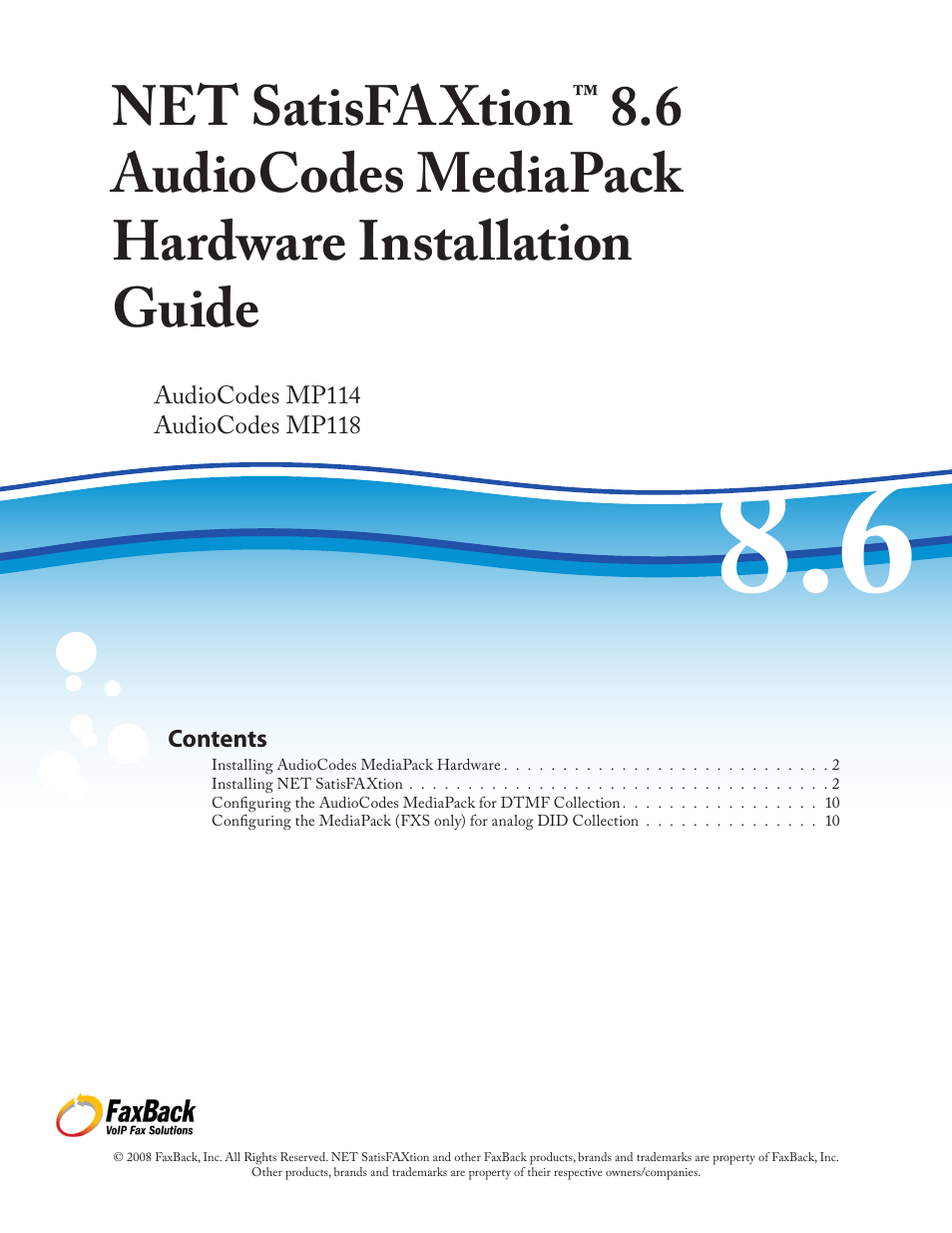 FaxBack NET SatisFAXtion 8.6 - AudioCodes MediaPack Hardware Installation Guide User Manual | 11 pages