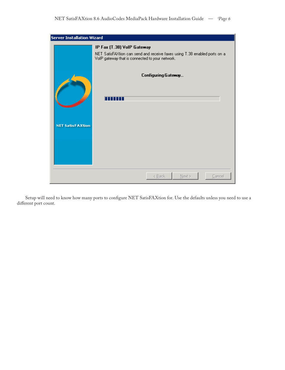 FaxBack NET SatisFAXtion 8.6 - AudioCodes MediaPack Hardware Installation Guide User Manual | Page 6 / 11
