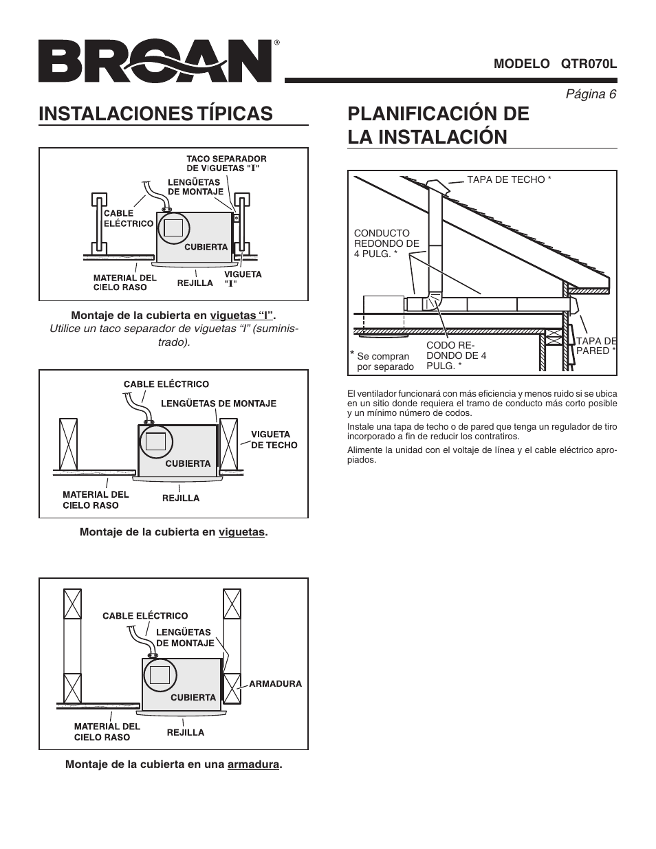 Instalaciones típicas, Planificación de la instalación | Broan QTR070L User Manual | Page 6 / 8