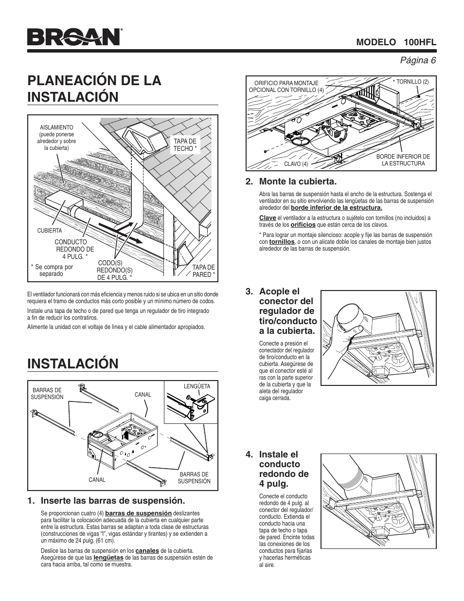 Planeación de la instalación instalación, Página 6 modelo 100hfl, Monte la cubierta | Inserte las barras de suspensión, Instale el conducto redondo de 4 pulg | Broan Ventilation Fan with Light and Heater 100HFL User Manual | Page 6 / 8