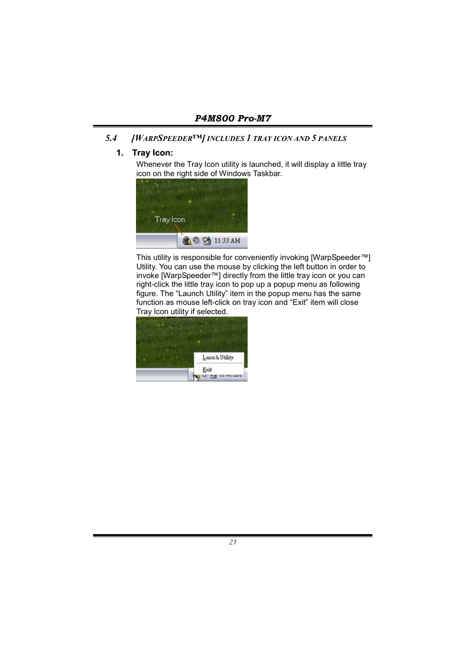 4 [warpspeeder™] includes 1 tray icon and 5 panels, Warpspeeder™] includes 1 tray icon and 5 panels | BioStar P4M800 User Manual | Page 25 / 31