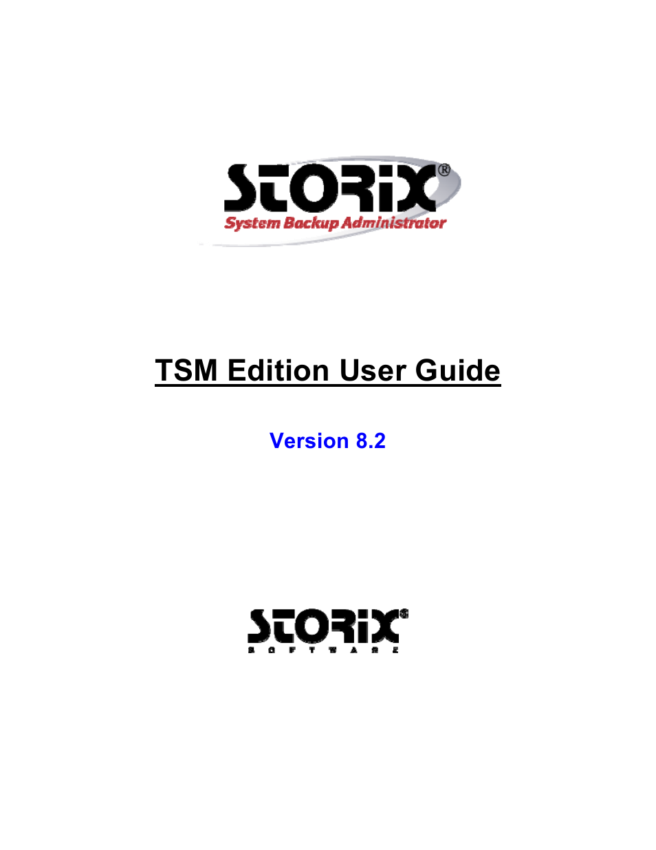 Storix Software SBAdmin TSM Edition Users Guide User Manual | 117 pages