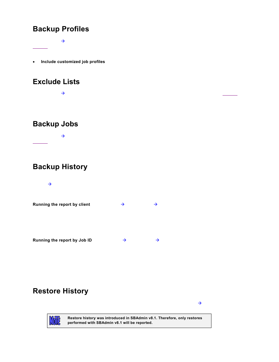 Backup profiles, Exclude lists, Backup jobs | Backup history, Restore history | Storix Software SBAdmin TSM Edition Users Guide User Manual | Page 103 / 117