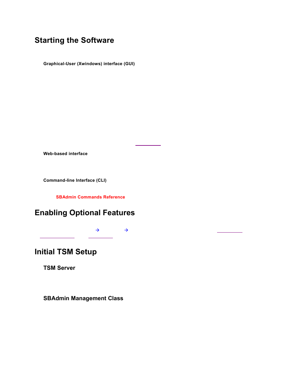 Starting the software, Enabling optional features, Initial tsm setup | Tsm server, Sbadmin management class | Storix Software SBAdmin TSM Edition Users Guide User Manual | Page 11 / 117