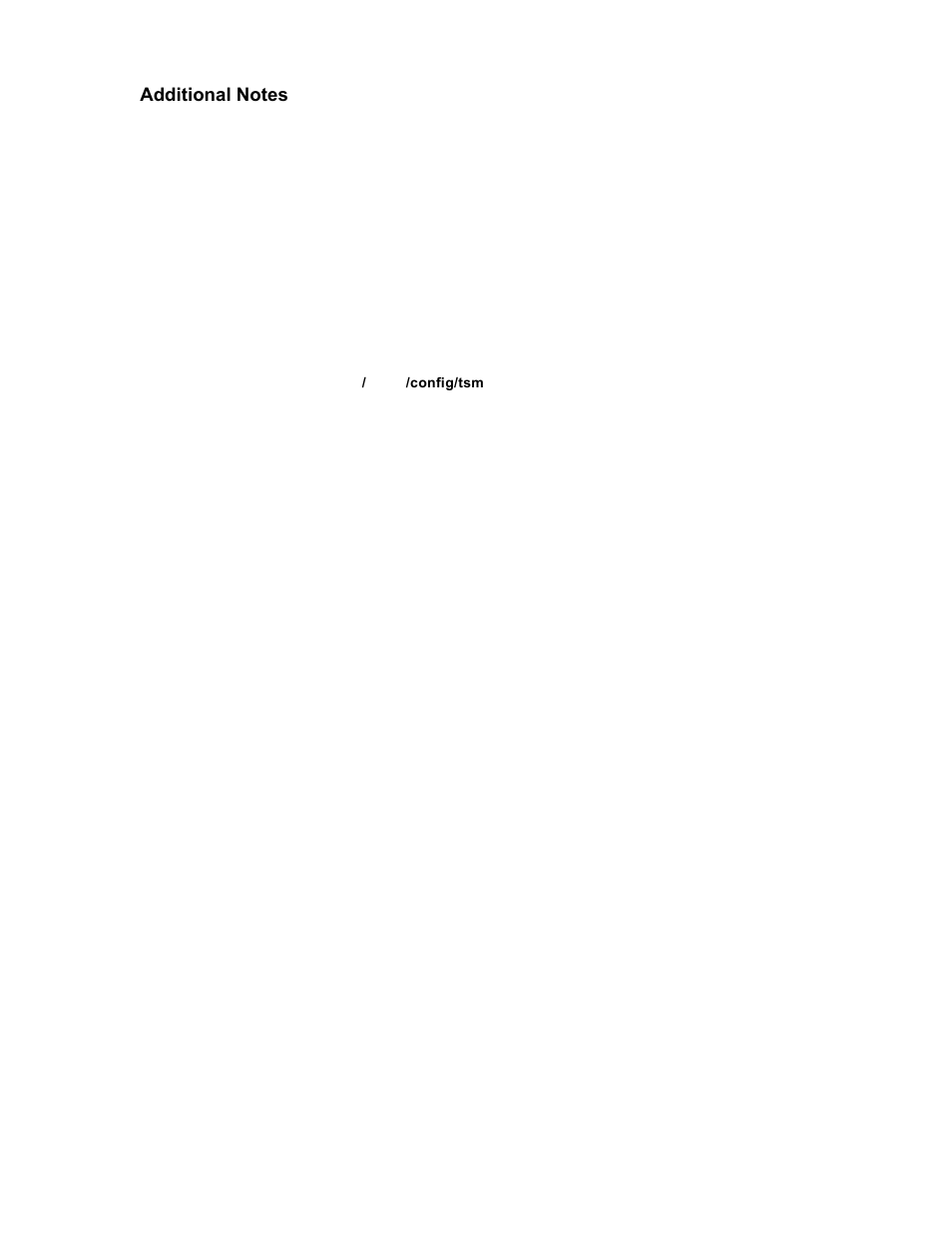 Additional notes | Storix Software SBAdmin TSM Edition Users Guide User Manual | Page 16 / 117