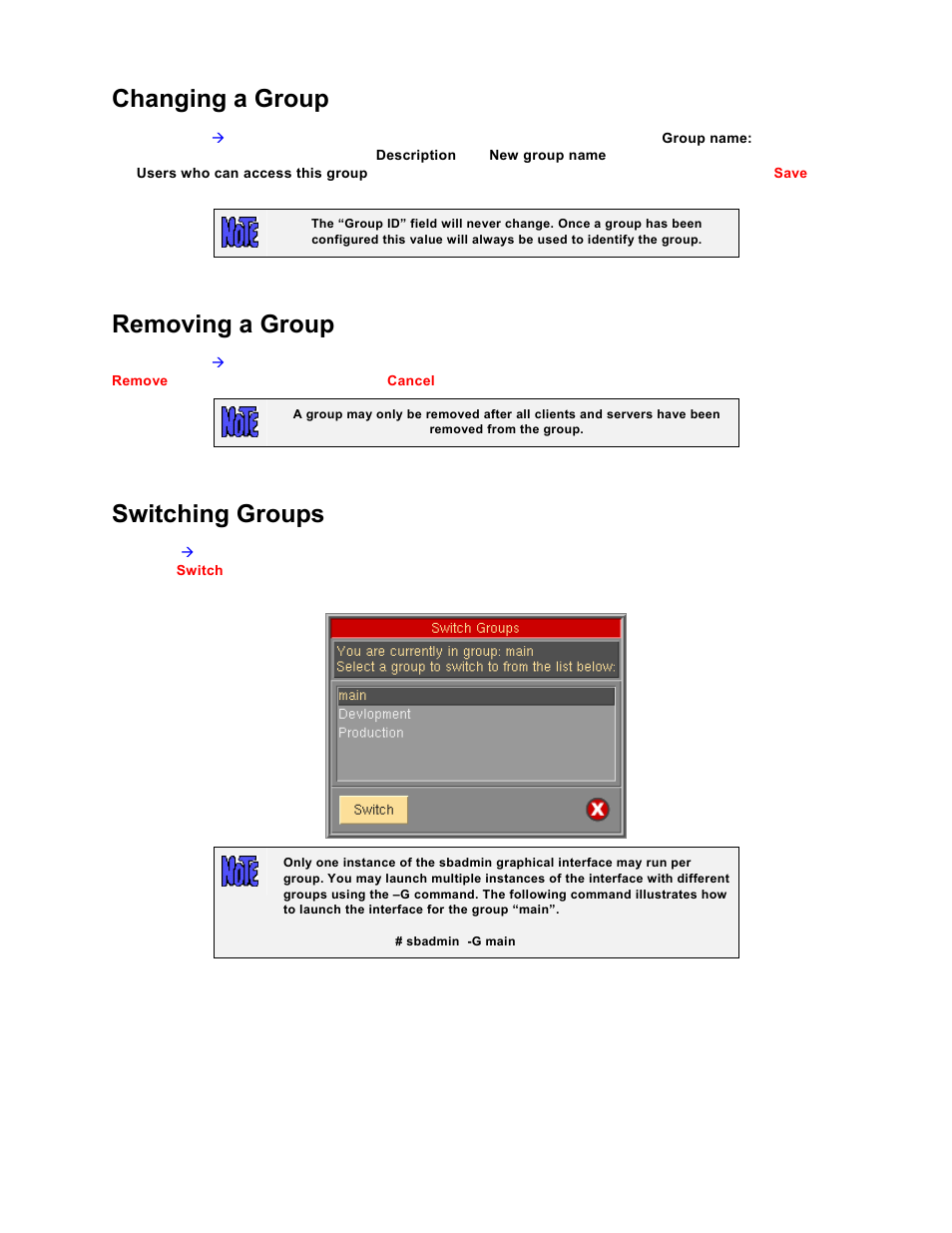 Changing a group, Removing a group, Switching groups | Using groups | Storix Software SBAdmin TSM Edition Users Guide User Manual | Page 24 / 117