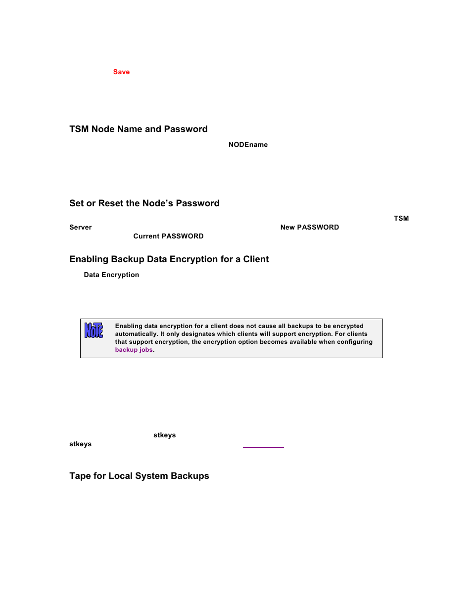 Tsm node name and password, Set or reset the node’s password, Enabling backup data encryption for a client | Tape for local system backups | Storix Software SBAdmin TSM Edition Users Guide User Manual | Page 26 / 117