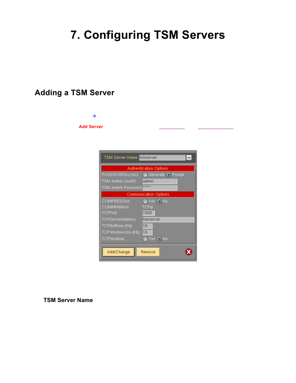 Configuring tsm servers, Adding a tsm server, Tsm server name | Servers | Storix Software SBAdmin TSM Edition Users Guide User Manual | Page 28 / 117