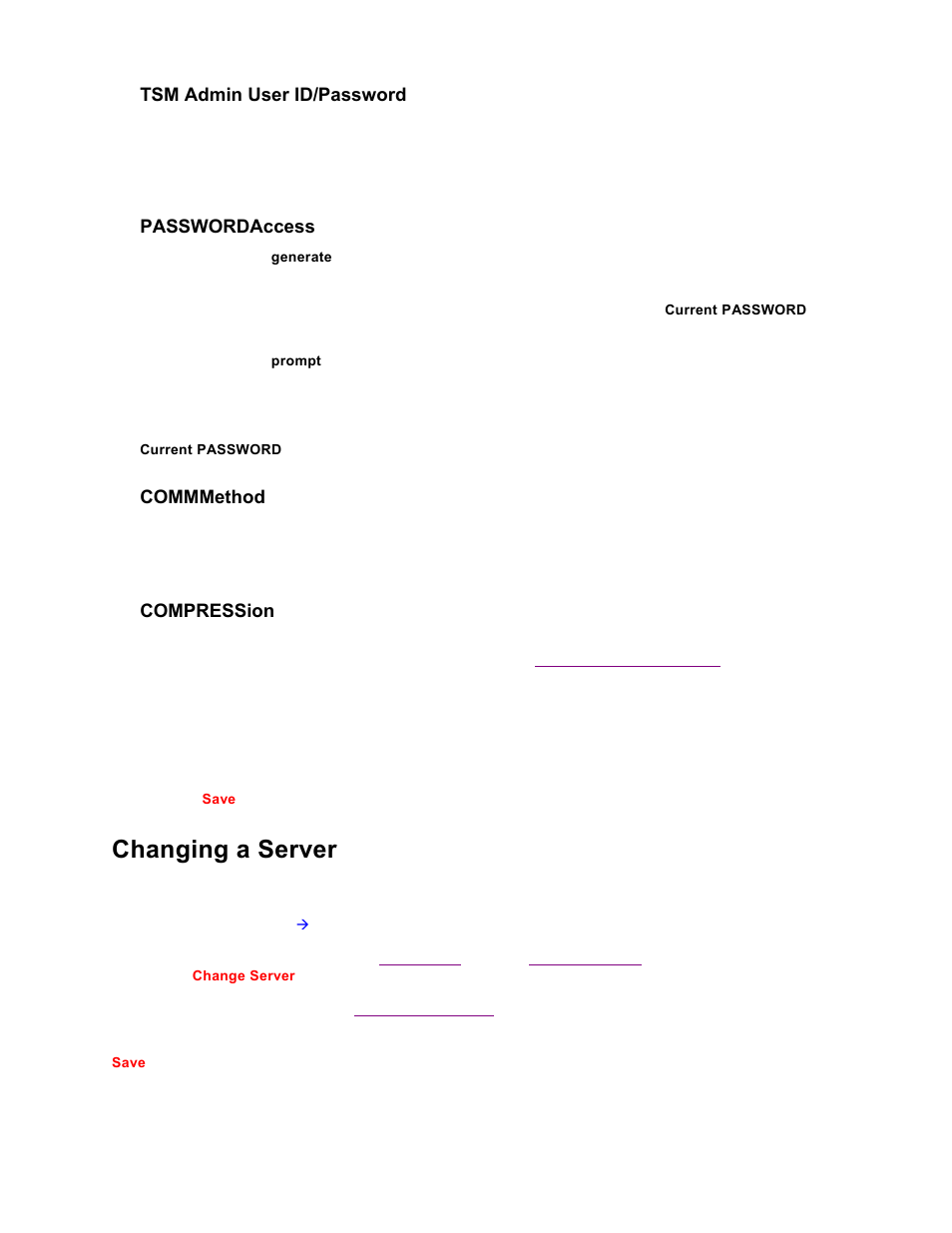 Tsm admin user id/password, Passwordaccess, Commmethod | Compression, Changing a server | Storix Software SBAdmin TSM Edition Users Guide User Manual | Page 29 / 117