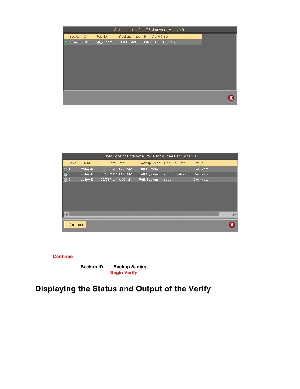 Displaying the status and output of the verify | Storix Software SBAdmin TSM Edition Users Guide User Manual | Page 71 / 117